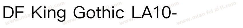 DF King Gothic LA10字体转换